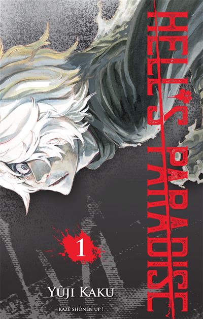 Hell's Paradise T01 - Yûji Kaku - broché