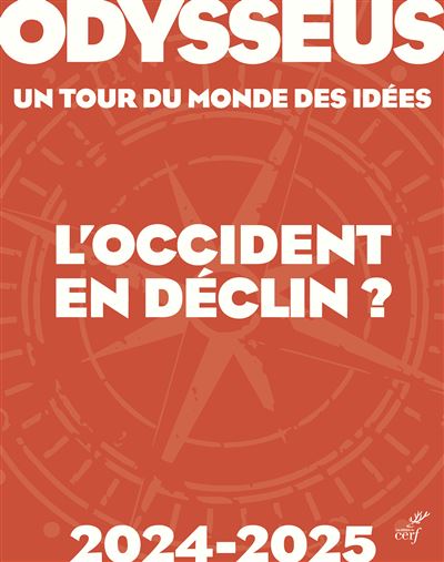Odysseus, n°2 Un tour du monde des idées - Chantal Delsol - Cerf - broché - Essai - Cerf
