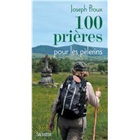 100 prières pour les pèlerins