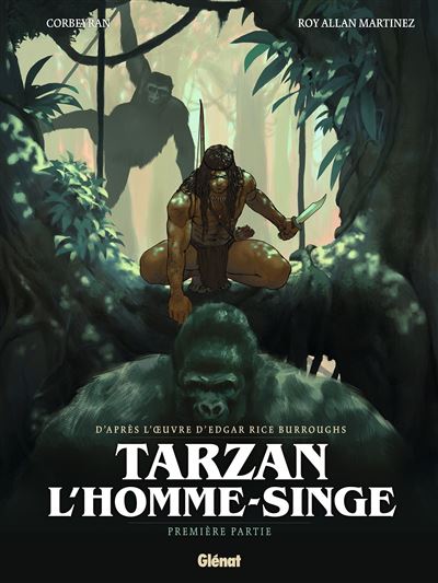 Tarzan, l'homme-singe - Tome 01