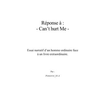 Réponse à Can't Hurt Me