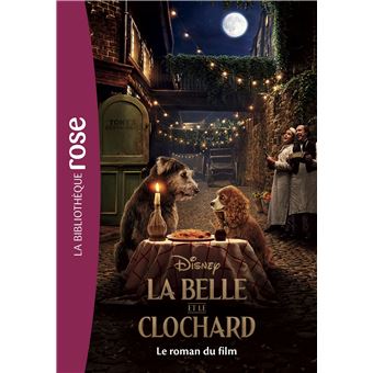 La Belle Et Le Clochard - La Belle et le Clochard - Le roman du film - 1