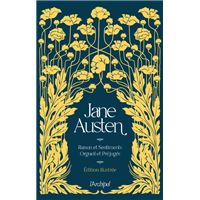 Raison et sentiments - Orgueil et préjugés - Edition illustrée