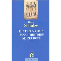 Etat et Nation dans l'histoire de l'Europe