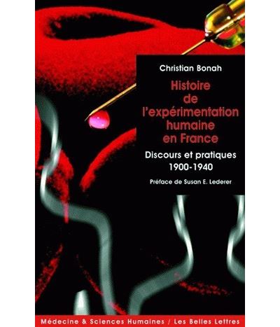 Histoire de l'experimentation humaine en France Discours