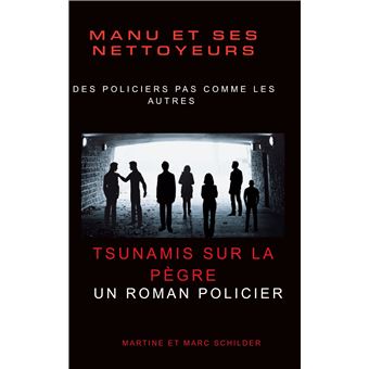 Manu et ses Nettoyeurs