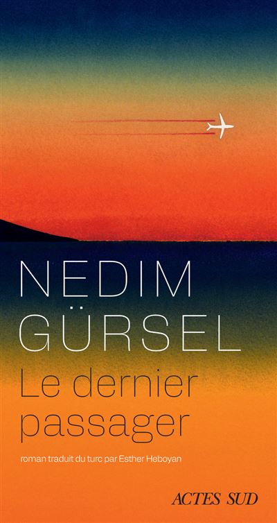 Le Dernier Passager - Nedim Gürsel (2026)