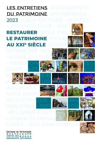 Restaurer le patrimoine au XXIe siècle - Collectif - Monum Patrimoine Eds Du - broché - Essai