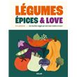Légumes, épices and love
