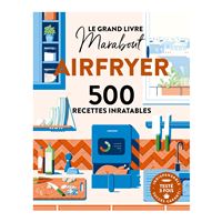 Le Grand livre Marabout - Spécial Airfryer