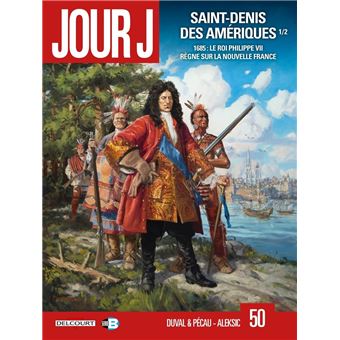Jour J T50 - Saint-Denis des Amériques 1/2 - 1