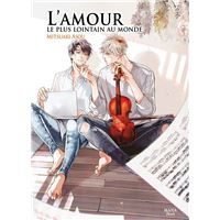 L'amour le plus lointain du monde - Tome 1