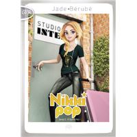 Nikki Pop - tome 5 A StarAcAdo !