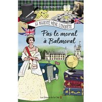 Pas le moral à Balmoral