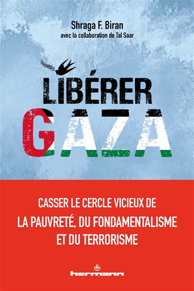 Libérer Gaza - Shraga F. Biran - broché