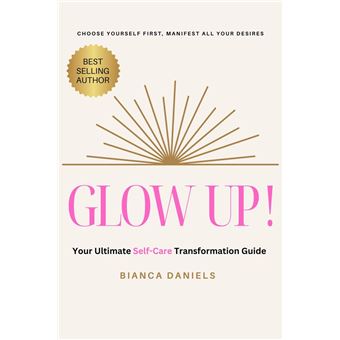 Glow Up! Your Ultimate Self-Care Transformation Guide - 1