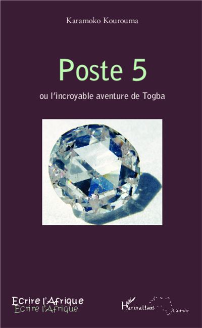 Poste 5 ou l'incroyable aventure de Togba