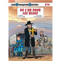 Les Tuniques Bleues - Tome 68 - De l or pour les Bleus
