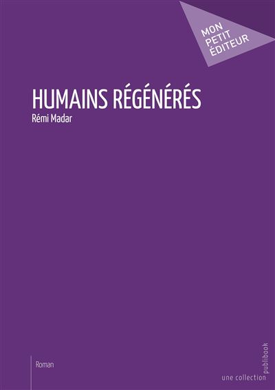 Humains regeneres