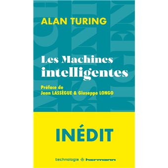 Les Machines intelligentes Textes fondateurs - broché - Alan Mathison ...