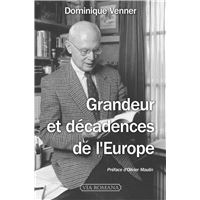 Grandeur et décadences de l'Europe