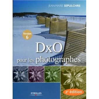 DxO pour les photographes - 1