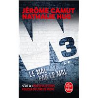 Le Mal par le mal (W3, Tome 2)