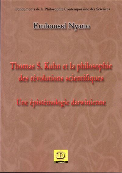 Thomas S. Kuhn et la philosophie des revolutions scientifiqu