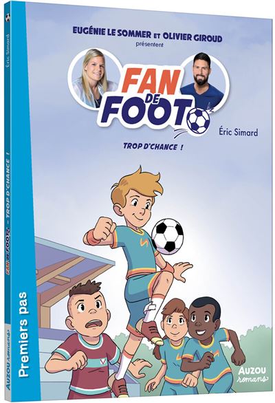 Fan de foot - trop d'chance ! - Eric Simard - broché