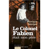 Le Colonel Fabien était mon père