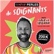 Les super perles de soignants
