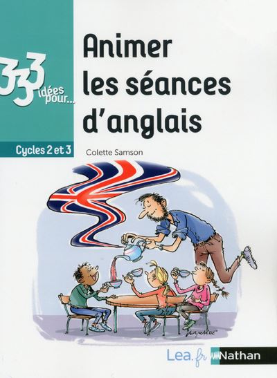 Animer les séances d'anglais Edition 2018 - Claude Hameau - nathan - broché - Scolaire / Universitaire