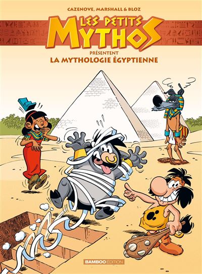 Les petits mythos présentent - Tome 03 - Les Petits mythos présentent la mythologie égyptienne (2025)