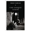 Une unique lueur