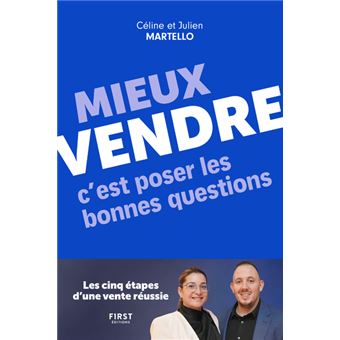 Mieux vendre, c'est poser les bonnes questions - 1