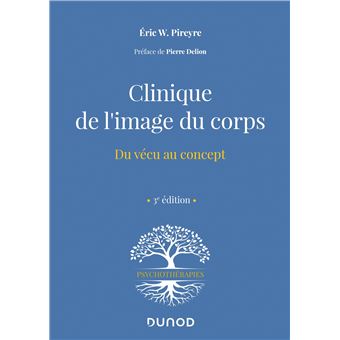 Clinique de l'image du corps - 3e éd. - Du vécu au concept - 1