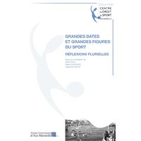 Grandes dates et grandes figures du sport