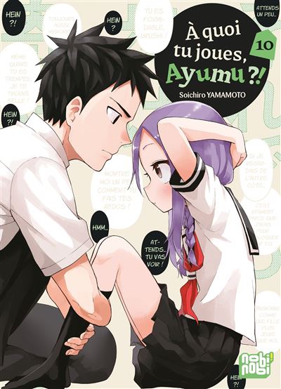 Vol.10 A quoi tu joues, Ayumu ?!