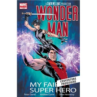 Wonder-Man : My fair super hero