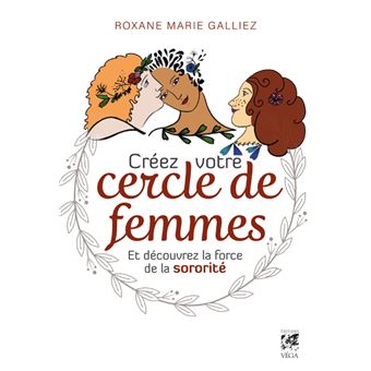 Créez votre cercle de femmes et découvrez la force de la sororité - 1