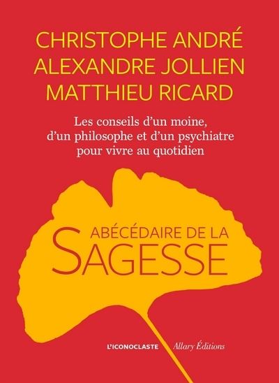 L'Abécédaire de la sagesse - Christophe André - Broschur