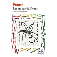 Un amour de Swann (édition enrichie)
