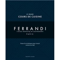 Le grand cours de cuisine Ferrandi NED
