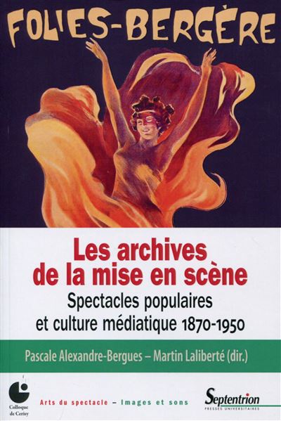 Les archives de la mise en scene Spectacles populaires et cu