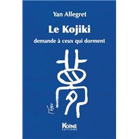 Le Kojiki demande à ceux qui dorment