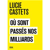 Où sont passés nos milliards