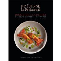 Mes plats signatures chez vous - f.p.journe le restaurant