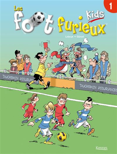 Les Foot furieux kids T01
