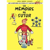 Spirou et Fantasio - Tome 57 - La mémoire du futur