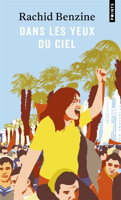 Dans les yeux du ciel - Rachid Benzine - Points - Poche - Roman